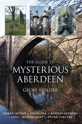 The Guide to Mysterious Aberdeen Cover Image