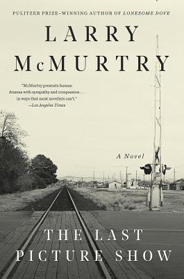 The Last Picture Show By Larry McMurtry Cover Image
