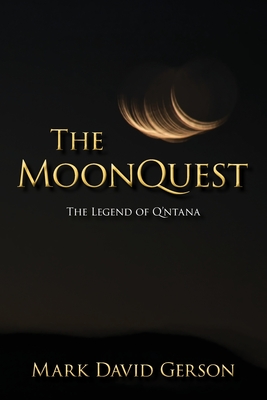The MoonQuest (The Legend of q'Ntana #1)