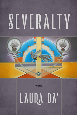 Severalty: Poems (Sun Tracks  #98) By Laura Da' Cover Image
