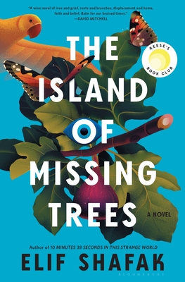 The Island of Missing Trees: A Novel