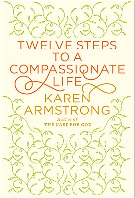 Twelve Steps to a Compassionate Life Cover Image