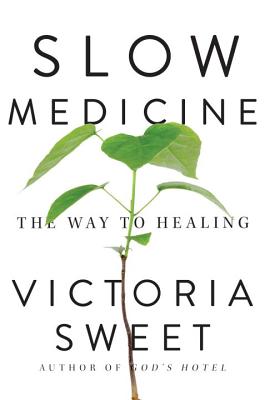 Cover for Slow Medicine