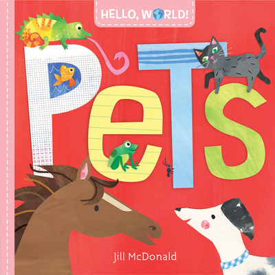 Hello, World! Pets By Jill McDonald Cover Image