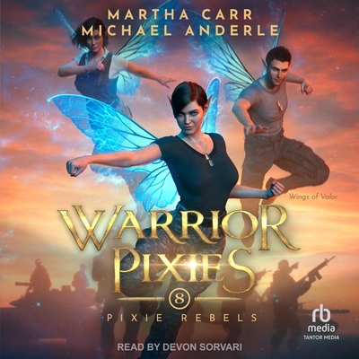 Warrior Pixies (Pixie Rebels #8)