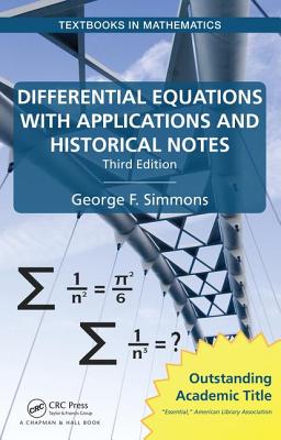 Differential Equations with Applications and Historical Notes (Textbooks in Mathematics) Cover Image