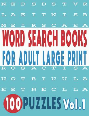 Word Search Books for Adults Large Print 100 Puzzles Vol.1 Cover Image