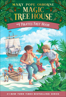 Pirates Past Noon (Magic Tree House #4) Cover Image