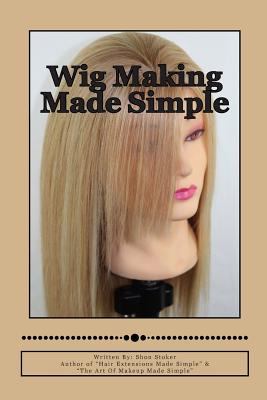 Wig Making Made Simple Paperback Best of Books