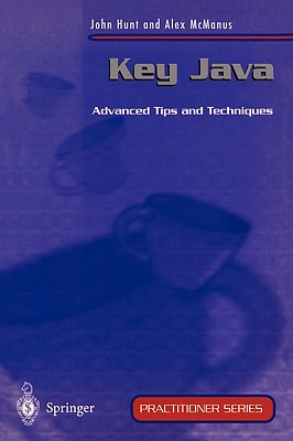 Key Java: Advanced Tips and Techniques (Practitioner) Cover Image
