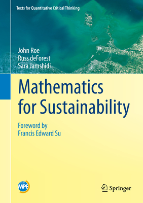 Mathematics for Sustainability (Texts for Quantitative Critical Thinking)