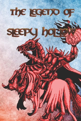 The Legend of Sleepy Hollow