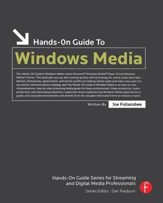 Hands-On Guide to Windows Media (Hands-On Guides (Focal)) Cover Image