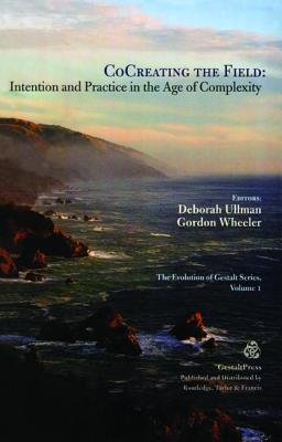 CoCreating the Field: Intention and Practice in the Age of Complexity Cover Image