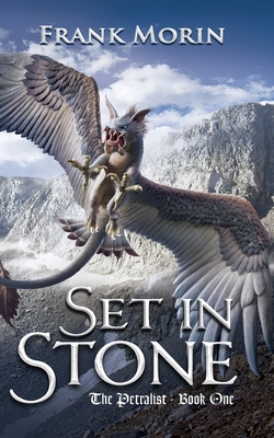 Set in Stone (Petralist #1) By Frank Morin Cover Image