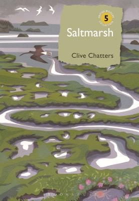 Saltmarsh (British Wildlife Collection) By Clive Chatters Cover Image