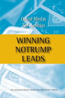 Winning Notrump Leads By David Bird, Taf Anthias Cover Image