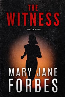 The Witness: Living a Lie! (Twists of Fate Cozy Mystery Trilogy #2)