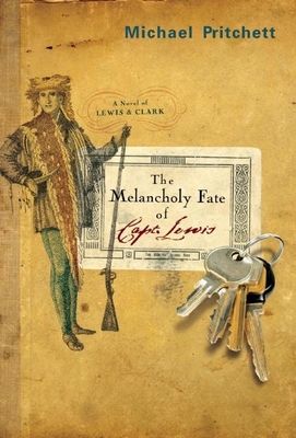 Cover for The Melancholy Fate of Capt. Lewis