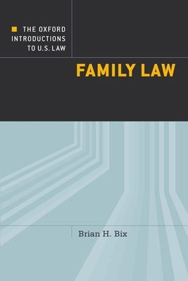Family Law (Oxford Introductions to U.S. Law) Cover Image