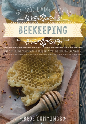 Cover for The Good Living Guide to Beekeeping