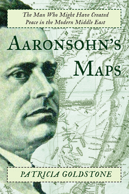 Cover for Aaronsohn's Maps