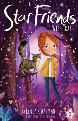 Wish Trap (Star Friends #2) By Linda Chapman, Lucy Fleming (Illustrator) Cover Image
