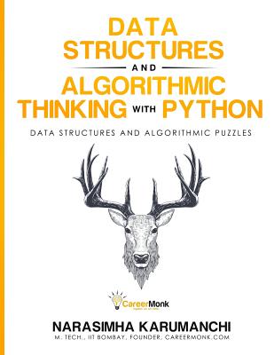 Data Structure and Algorithmic Thinking with Python By Narasimha Karumanchi Cover Image
