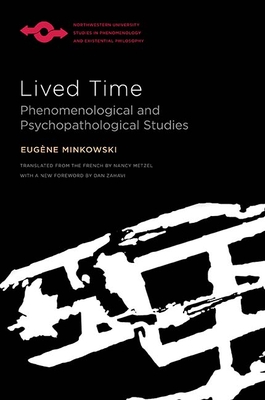 Lived Time: Phenomenological and Psychopathological Studies (Studies in Phenomenology and Existential Philosophy) Cover Image
