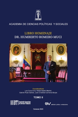 LIBRO HOMENAJE AL DR. HUMBERTO ROMERO MUCI, TOMO II (de IV) Cover Image