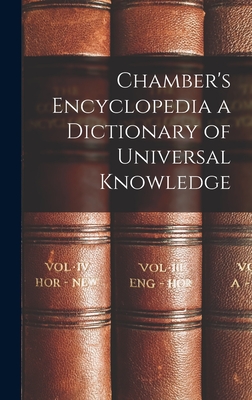 Chamber's Encyclopedia a Dictionary of Universal Knowledge Cover Image