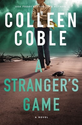 A Stranger's Game By Colleen Coble Cover Image