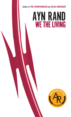 We the Living (75th-Anniversary Edition) Cover Image