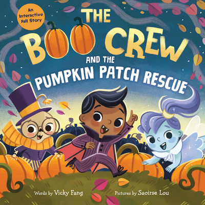 The Boo Crew and the Pumpkin Patch Rescue By Vicky Fang, Saoirse Lou (Illustrator) Cover Image