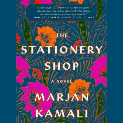 The Stationery Shop By Mozhan Marno (Read by), Marjan Kamali Cover Image