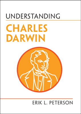 Understanding Charles Darwin (Understanding Life)
