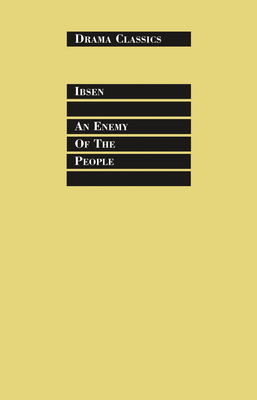 An Enemy of the People (Drama Classics) Cover Image