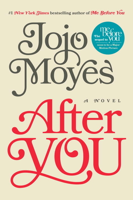 After You: A Novel (Me Before You Trilogy #2) (Hardcover) | The