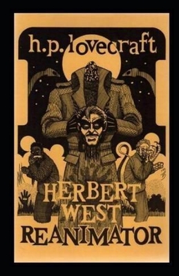 Herbert West: Reanimator Illustrated | brookline booksmith