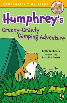 Cover for Humphrey's Creepy-Crawly Camping Adventure (Humphrey's Tiny Tales #3)