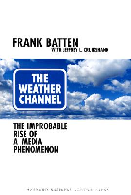 Weather Channel By Frank Batten, Jeffrey L. Cruikshank Cover Image
