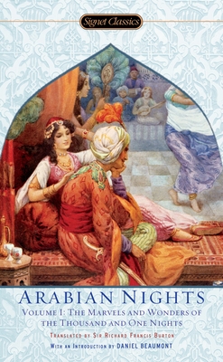 The Arabian Nights, Volume I: The Marvels and Wonders of The Thousand and One Nights Cover Image