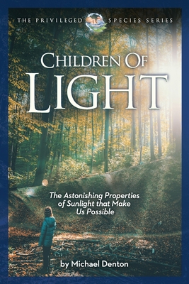 Children of Light By Michael Denton Cover Image