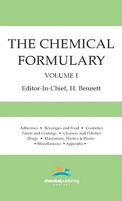 The Chemical Formulary, Volume 1 By H. Bennett Cover Image