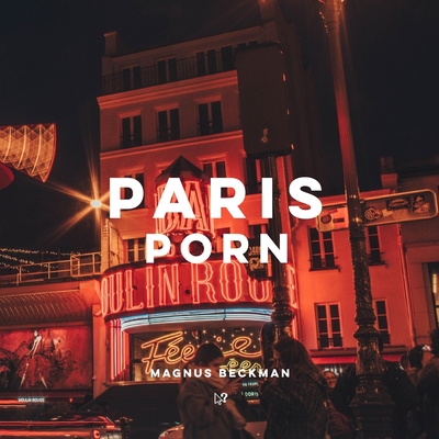 Paris Porn: A Paris Coffee Table Book of Photography | Hooked