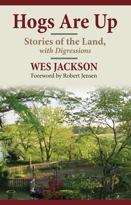 Hogs Are Up: Stories of the Land, with Digressions cover