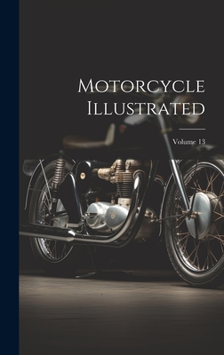 Motorcycle Illustrated; Volume 13 Cover Image