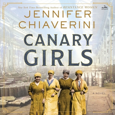 Canary Girls By Jennifer Chiaverini, Saskia Maarleveld (Read by) Cover Image