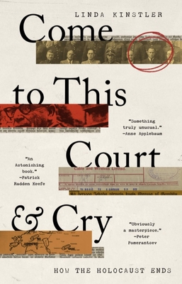 Come to This Court and Cry: How the Holocaust Ends Cover Image