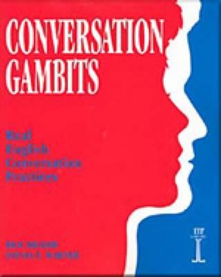 Conversation Gambits: Real English Conversation Practices (Revised)